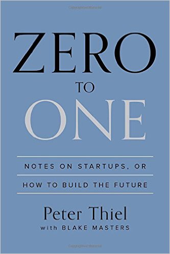 Zero to One : Notes sur les startups, ou comment construire l'avenir