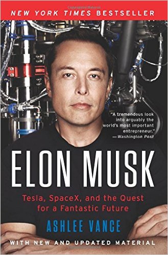 Elon Musk : Tesla, SpaceX, et la quête d'un avenir fantastique